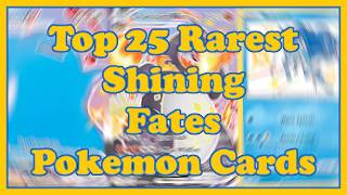 ✨ TOP 25 RAREST Shining Fates Pokémon Cards! (Shiny Vault) 💎🔥 Most EXPENSIVE Cards Ranked!