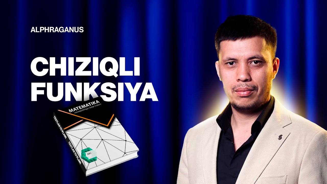 18-dars. CHIZIQLI FUNKSIYA IDC MAVZULASHTIRILGAN TESTLAR TO'PLAMI