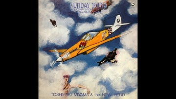 Toshiyuki Miyama & The New Herd ‎– Sunday Thing (1976)