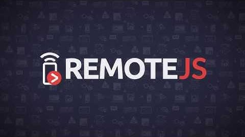 RemoteJS JavaScript Debugger for Remote Browsers