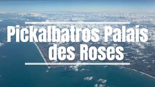 A Stunning Stay At Pickalbatros Palais Des Roses Agadir Beach, Food & View