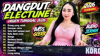 FULL DANGDUT ELECTUNE ORGEN TUNGGAL DANGDUT ORIGINAL TERPOPULER 2026