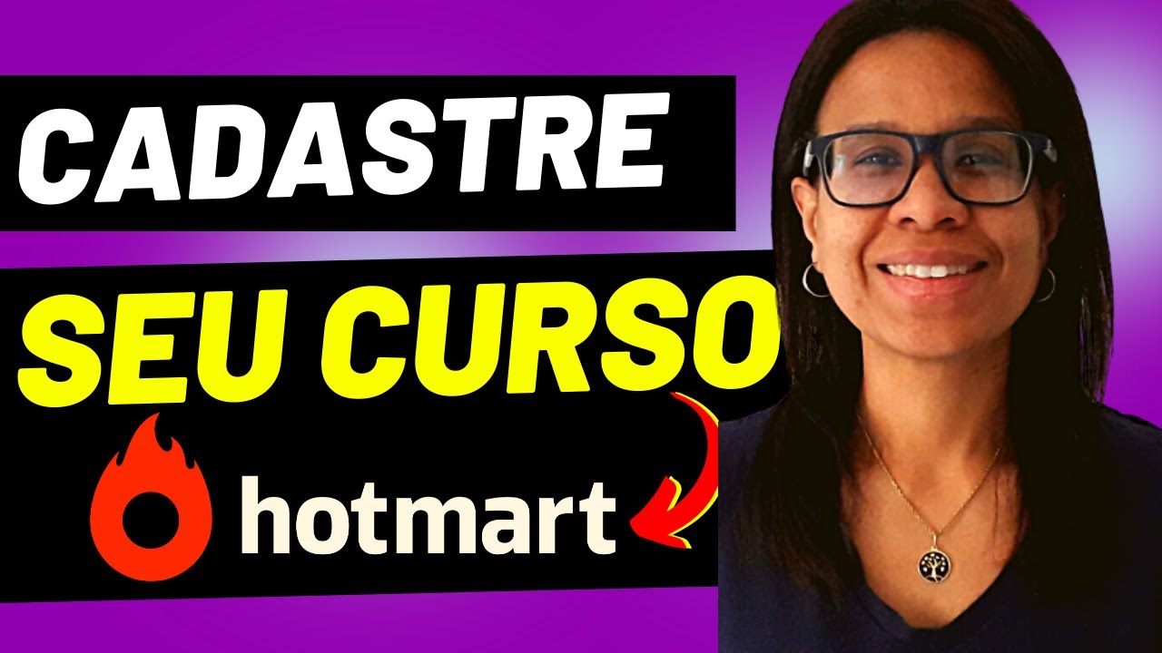 🔥 Como Cadastrar Um Curso no Hotmart [PASSO A PASSO] - YouTube