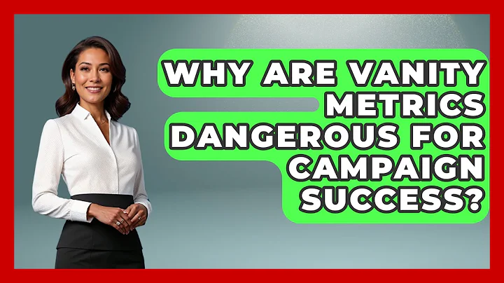 Why Are Vanity Metrics Dangerous For Campaign Success? - Your Campaign Coach
