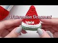 Adorable Crochet Watermelon Ornament Tutorial-Perfect for Home&Gifts #crochet #diycrochet #handmade