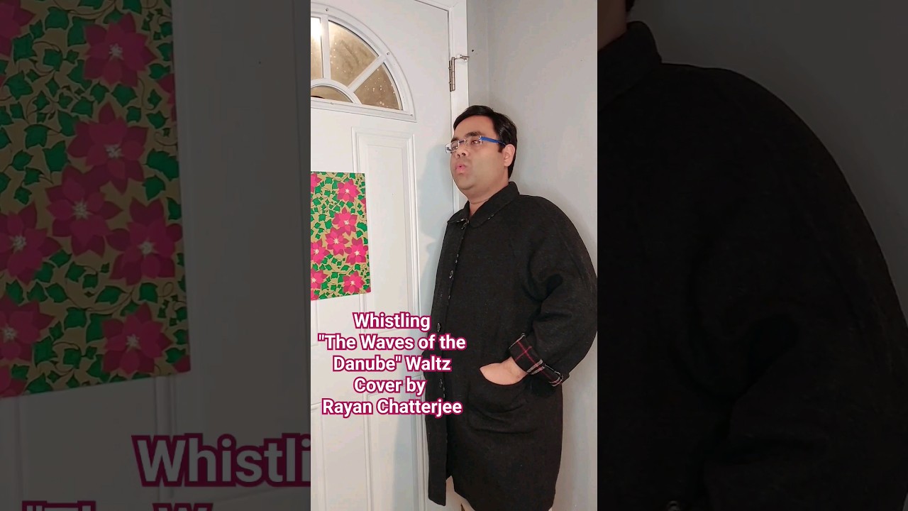 Watch Donauwullen Waltzer(The Waves of the Danube waltz)-Whistle cover by Rayan Chatterjee.#shorts #music on YouTube Watch Donauwullen Waltzer(The Waves of the Danube waltz)-Whistle cover by Rayan Chatterjee.#shorts #music on YouTube