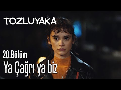 Ya Çağrı Ya Biz! - Tozluyaka 20. Bölüm