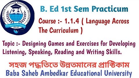 designing games and exercises for developing listening speaking reading skills | B. Ed Practicum
