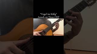 “Vogel im Käfig” - AOT OST