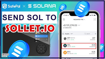 Send/Receive Solana From Safepal to Sollet.io: Easy and Fast
