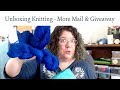 Unboxing Knitting - KnitCrate Giveaway Results &amp; More Mail