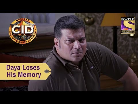 Your Favorite Character | Daya Loses His Memory | CID