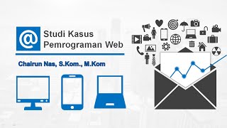 Details Studi Kasus Pemrograman Web (E-Commerce) - #Part 7 Join Table News
