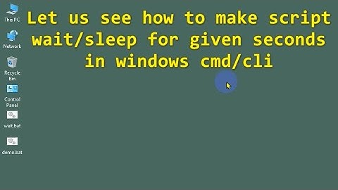 Delay/Sleep in .bat file script #windows #console #tecqmate