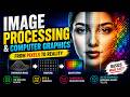Introduction to Image Processing and Computer Graphics