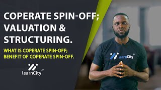 What does Corporate Spin-Off mean? Advantages and Disadvantages of Corporate Spin-Off