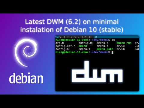 Latest DWM (6.2) on minimal instalation of Debian 10 (stable)