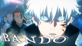 Bando - Satoru Gojo & Suguru Geto [Edit] 4K