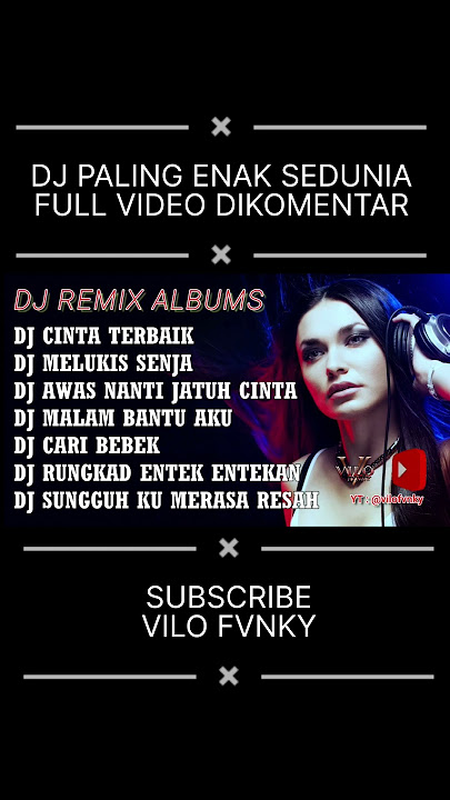 DJ PALING ENAK SEDUNIA | DJ SLOW FULL BASS | VILO FVNKY