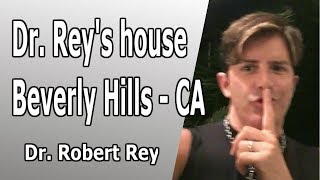 Dr. Rey's house - Beverly Hills - CA