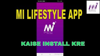 How to install MI lifestyle app!  How to log in in MI lifestyle app! screenshot 1