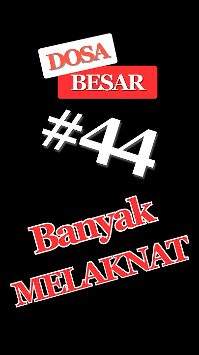 Dosa Besar yang Sering Diabaikan: Dosa yang merusak amalan mu ! #dailyreciter #dosabesar #laknat