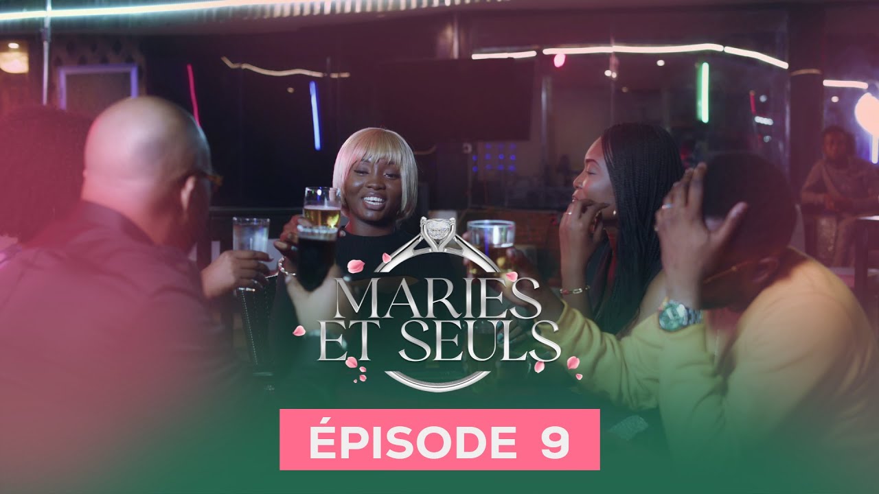 Mariés et seuls Episode 9 ..Mosala