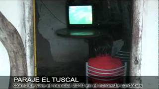 CÓMO SE VIVE EL MUNDIAL DESDE EL PARAJE EL TUSCAL-CÓRDOBA