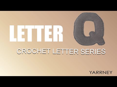 How To Crochet A 3D Letter Q Step By Step