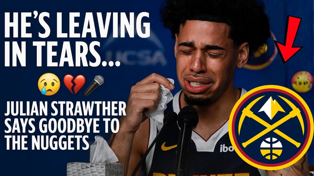 STRAWTHER SHOCKER: “I’M LEAVING THE NUGGETS!” FANS IN DISBELIEF | Denver Nuggets News Today