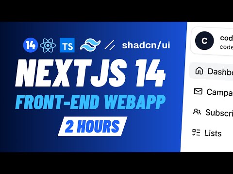 Building a Front-End Web App with Next.js 14 @shadcn & @TailwindLabs   — 4K [2 hours] 2024