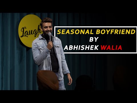 Seasonal Boyfriend | Roast | Abhishek Walia | Standup Comedy 2021