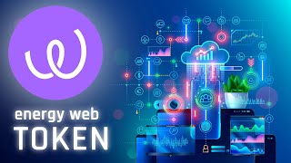What is Energy Web Token ? - Energy web explained