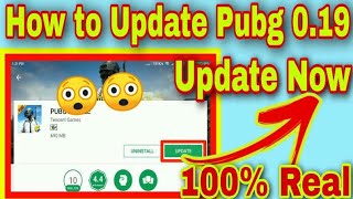 How to Download Pubg Mobile 0.19.0 Update | Pubg New 0.19.0 Update | Finally 0. 19 Update Is Here