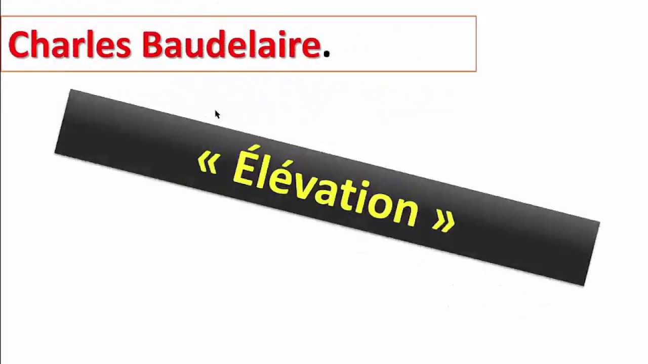 02 6 Commenttaire composé Analyse Elévation Baudelaire  
