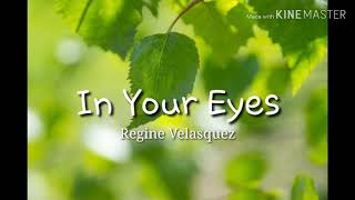 Watch Regine Velasquez In Your Eyes video