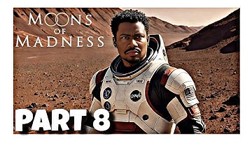 LETS PLAY: Moons of Madness 100% Walkthrough Gameplay Part 8  ( FULL GAME)