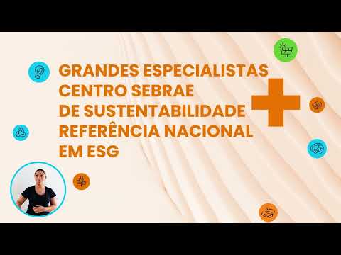 ESG NOS PEQUENOS NEGÓCIOS: 3 RAZÕES PARA VOCÊ PARTICIPAR DESTE EVENTO