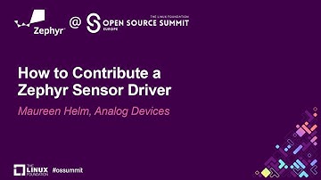 How to Contribute a Zephyr Sensor Driver - Maureen Helm, Analog Devices