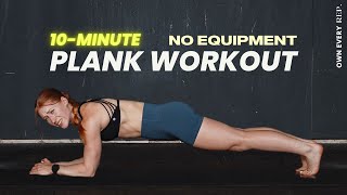 10 Min. Intense Plank Challenge Workout - 15 Plank Variations + Wrist Warm Up | Follow Along