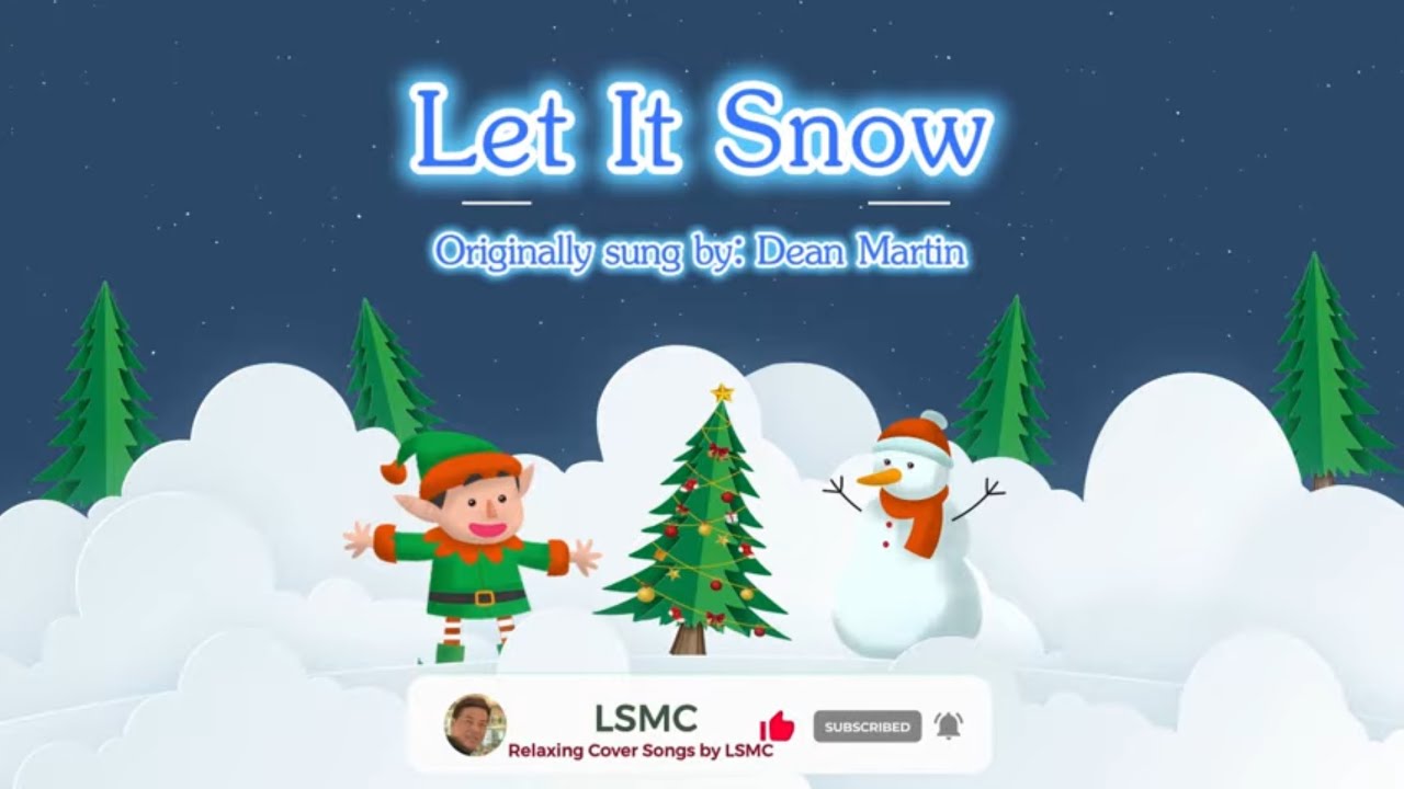Let It Snow - Dean Martin (Cover by LSMC)