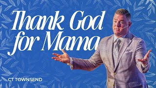 Expressing Gratitude for Our Godly Mothers | Mother's Day 2025