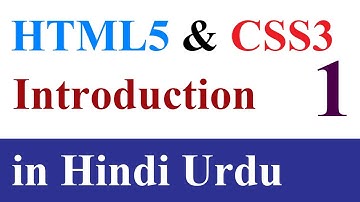 HTML5 and CSS3 tutorial 1 - Introduction and Learn HTML - in Hindi Urdu
