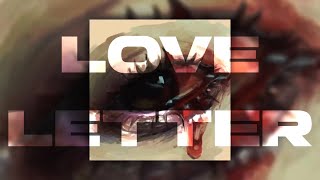 love letter - mulaa jones (sped up)