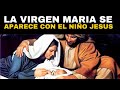 La Virgen María se aparece a estas dos mujeres con el Niño Jesús en Navidad