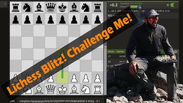 Challenge me on lichess.org with 3 minute games