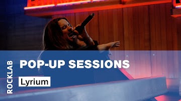 Rocklab Pop-Up Sessions #28 with Lyrium