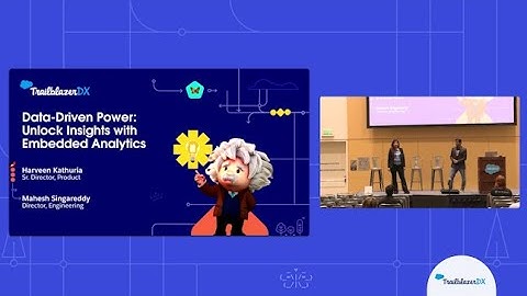 Data Driven Power  Unlock Insights with Embedded Analytics | TrailblazerDX 2024