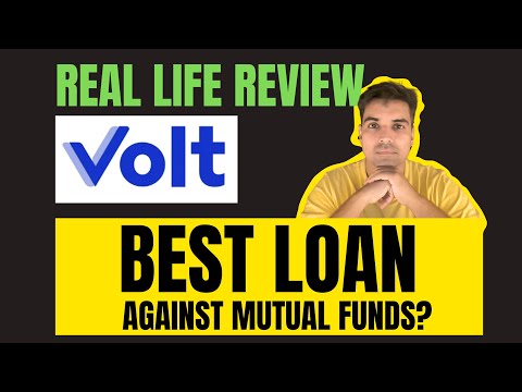 Real Life Review Experience Of Volt Money Best Loans Against Mutual Funds Is It Safe Sensible 