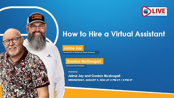 How to Hire a Virtual Assistant with Jaime Jay and Gordon McDougall